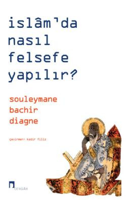 İslâm'da Nasıl Felsefe Yapılır?